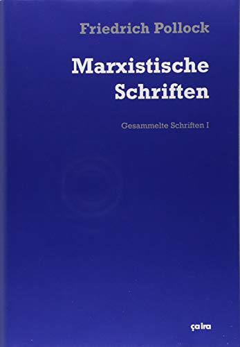 9783862591329: Marxistische Schriften: Gesammelte Schriften 1