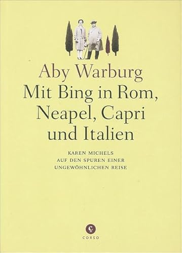 Imagen de archivo de Mit Bing in Rom, Neapel, Capri und Italien. Karen Michels auf den Spuren einer ungewhnlichen Reise. a la venta por Antiquariat Hentrich (Inhaber Jens Blaseio)