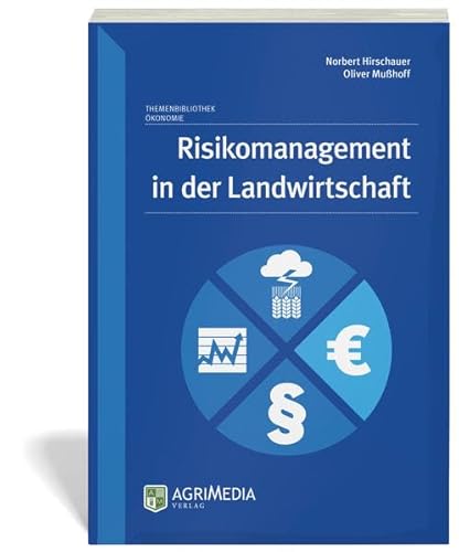 Stock image for Risikomanagement in der Landwirtschaft for sale by medimops