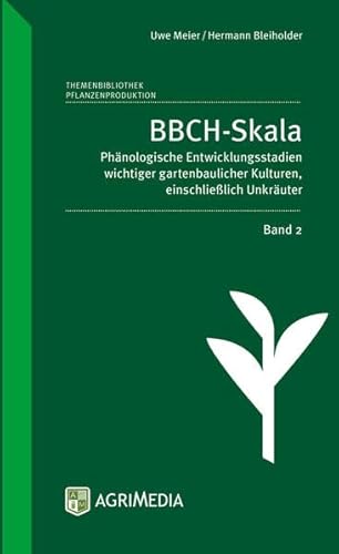 Stock image for BBCH-Skala. Band 02 -Language: german for sale by GreatBookPrices
