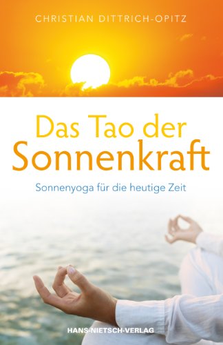Stock image for Das Tao der Sonnenkraft -Language: german for sale by GreatBookPrices