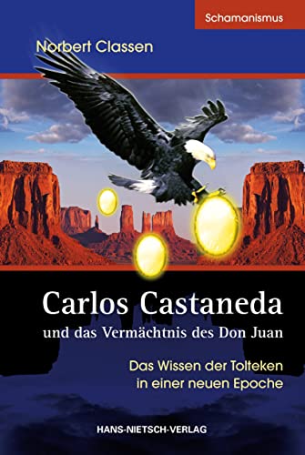 Beispielbild fr Carlos Castaneda und das Vermchtnis des Don Juan zum Verkauf von Blackwell's