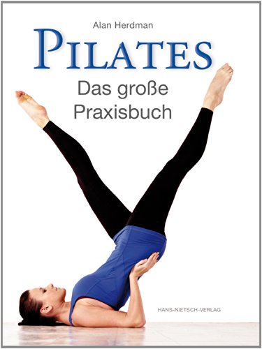 Imagen de archivo de Pilates: Das groe Praxisbuch a la venta por medimops