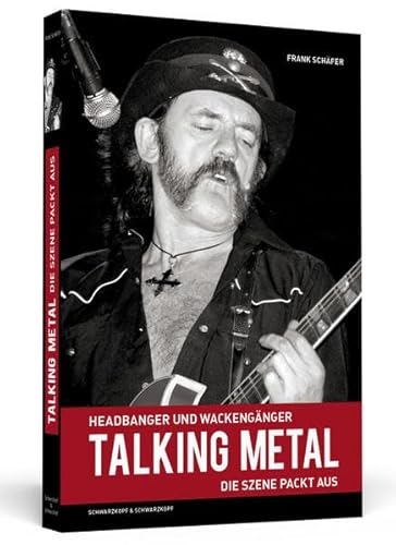 9783862650750: Talking Metal: Headbanger und Wackengnger - Die Szene packt aus!