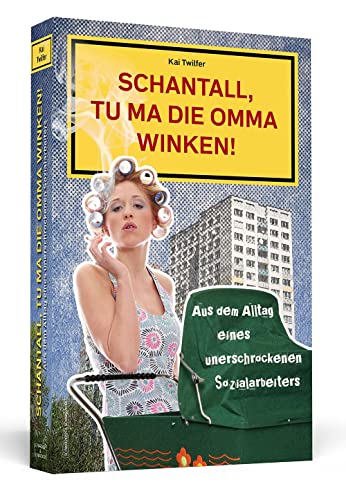 Imagen de archivo de Schantall, tu ma die Omma winken! a la venta por Better World Books