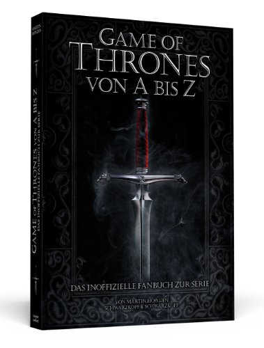 Beispielbild fr Game Of Thrones von A-Z - Das inoffizielle Fanbuch zur Serie zum Verkauf von medimops