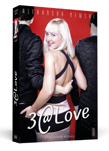 Stock image for 3@Love - Erotischer Roman for sale by medimops