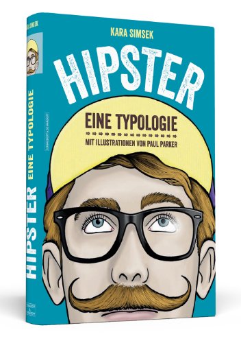 Beispielbild fr Hipster - Eine Typologie zum Verkauf von medimops