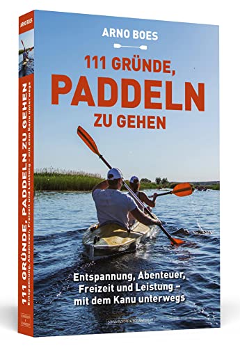 Beispielbild fr 111 Grnde, paddeln zu gehen -Language: german zum Verkauf von GreatBookPrices