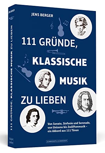 Beispielbild fr 111 Grnde, klassische Musik zu lieben -Language: german zum Verkauf von GreatBookPrices