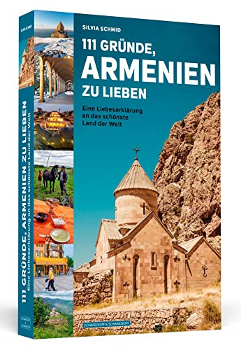 9783862657803: 111 Gründe, Armenien zu lieben: Eine Liebeserklärung an das schönste Land der Welt