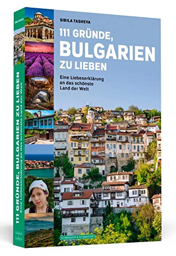 Stock image for 111 Grnde, Bulgarien zu lieben -Language: german for sale by GreatBookPrices