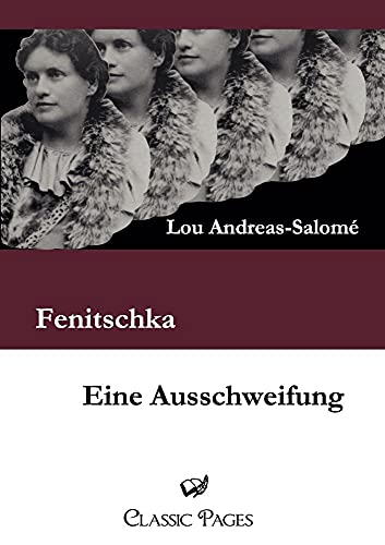 Fenitschka / Eine Ausschweifung - Lou Andreas-Salome