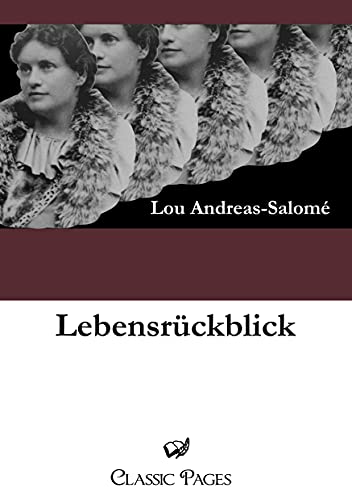 Lebensrückblick - Lou Andreas-Salome