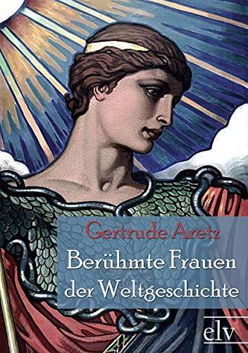 9783862671854: Beruehmte Frauen der Weltgeschichte (German Edition)