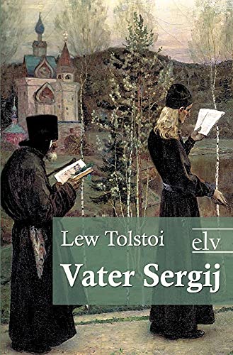 Vater Sergij (German Edition) (9783862671960) by Tolstoi, Lew