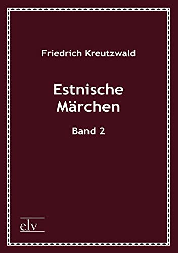 Stock image for Estnische Maerchen: Band II: Band 2 for sale by medimops