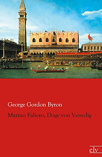 9783862677153: Marino Faliero, Doge von Venedig (German Edition)