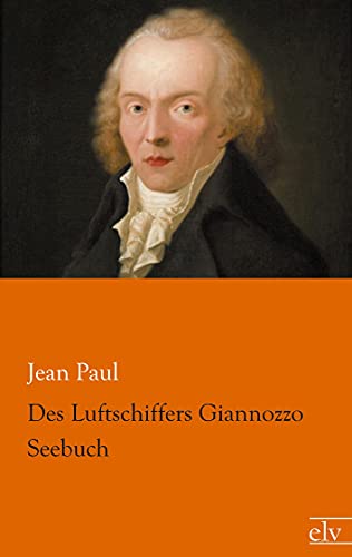 9783862679843: Des Luftschiffers Giannozzo Seebuch (German Edition)