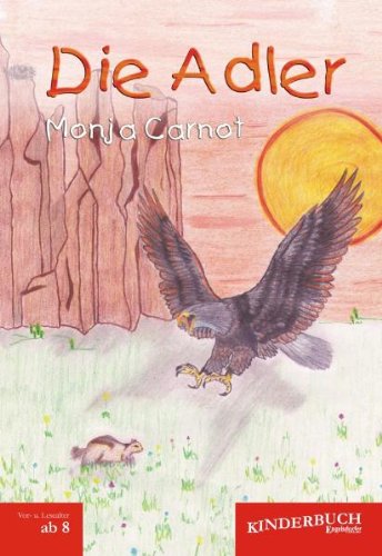 Die Adler - Monja Carnot