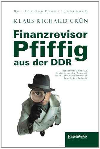 Imagen de archivo de Finanzrevisor Pfiffig aus der DDR a la venta por medimops
