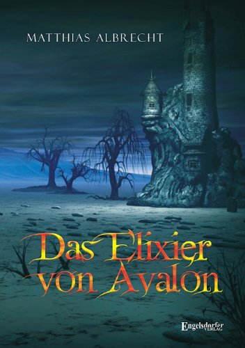 Stock image for Das Elixier von Avalon for sale by medimops