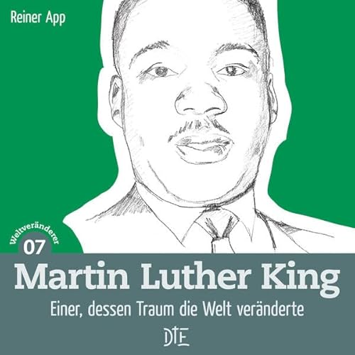 Martin Luther King: Einer, dessen Traum die Welt veränderte - App, Reiner