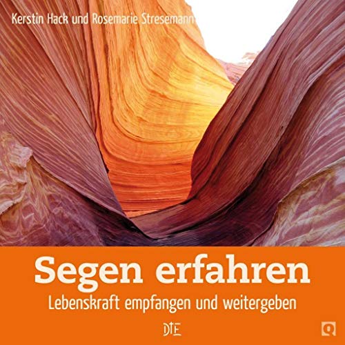 Beispielbild fr Segen erfahren: Lebenskraft empfangen und weitergeben zum Verkauf von medimops