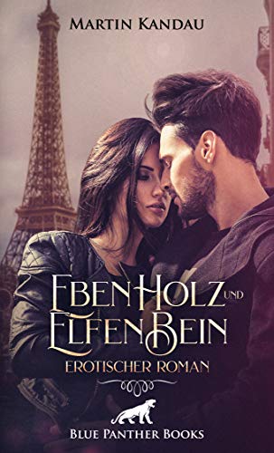 Stock image for EbenHolz und ElfenBein | Erotischer Roman for sale by medimops