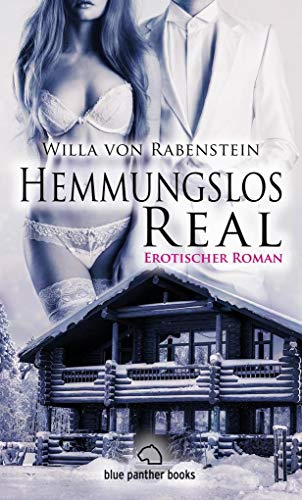 Stock image for Hemmungslos Real -Language: german for sale by GreatBookPrices