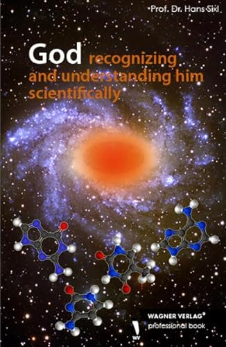 9783862791163: God recognizing and understanding him scientifically