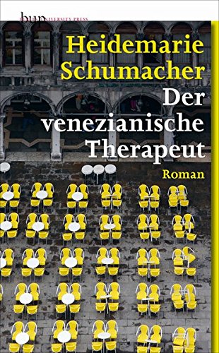 Der venezianische Therapeut - Schumacher, Heidemarie