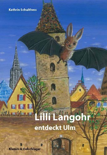 Stock image for Lilli Langohr entdeckt Ulm for sale by medimops