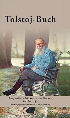 Beispielbild fr Tolstoj-Buch - Ausgewhlte Stcke aus seinen Werken zum Verkauf von Der Ziegelbrenner - Medienversand