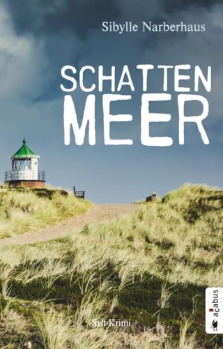 Stock image for Schattenmeer. Sylt-Krimi -Language: german for sale by GreatBookPrices