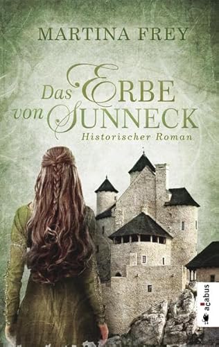 Beispielbild fr Das Erbe von Sunneck. Band 2: Historischer Roman (Die Schwestern von Sunneck) zum Verkauf von medimops