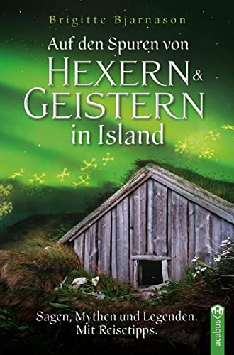 Imagen de archivo de Auf den Spuren von Hexern und Geistern in Island a la venta por GreatBookPrices
