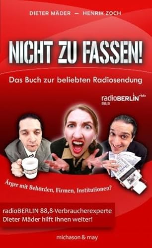 9783862860074: Nicht zu fassen!: Das Buch zur beliebten Radiosendung