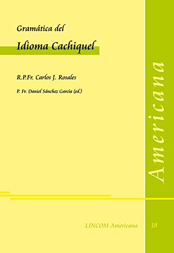 9783862880744: Gramtica del Idioma Cachiquel