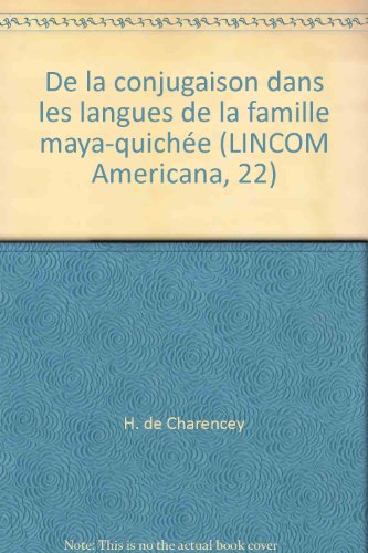 De la conjugaison dans les langues de la famille maya-quichée