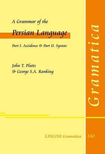 9783862881116: A Grammar of the Persian Language. Part I. Accidence & Part II. Syntax