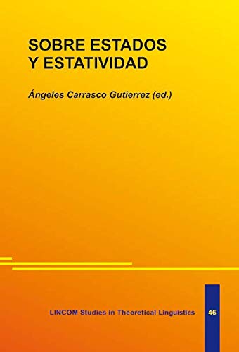 Imagen de archivo de Sobre Estados y Estatividad Carrasco Gutirrez, Angeles a la venta por Iridium_Books