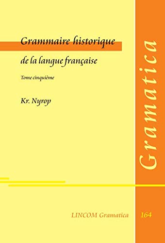 9783862882748: Grammaire historique de la Langue Francaise V