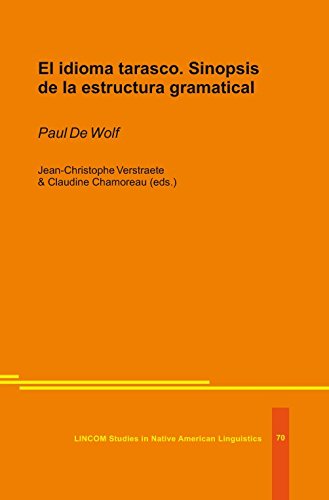 Stock image for El idioma tarasco. Sinopsis de la estructura gramatical for sale by Mispah books