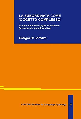 9783862884612: LA SUBORDINATA COME ‘OGGETTO COMPLESSO’