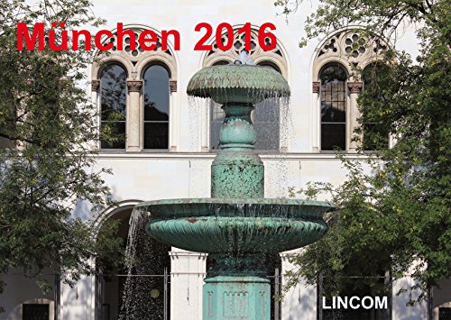 9783862886685: Mnchen 2016 (Wandkalender 2016 DIN A2 quer) - LINCOM City Kalender Mnchen 2016