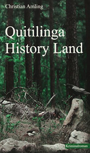 Beispielbild fr Quitilinga History Land: Kriminalroman zum Verkauf von medimops