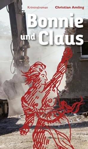 Beispielbild fr Bonnie und Claus -Language: german zum Verkauf von GreatBookPrices