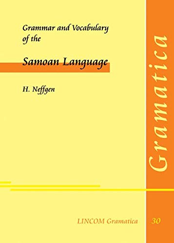 Grammar and Vocabulary of the Samoan Language - Neffgen, H.