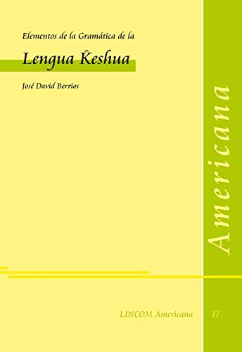Imagen de archivo de Elementos de Gramtica de la Lengua Keshua a la venta por A Book By Its Cover